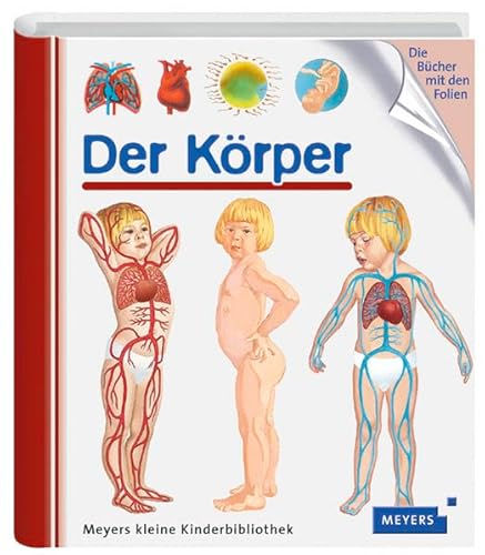 9783411096626: Meyers Kleine Kinderbibliothek: Der Korper