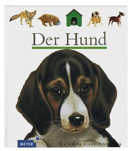 Beispielbild fr DER HUND (Meyers Kleine Kinderbibliothek) zum Verkauf von German Book Center N.A. Inc.
