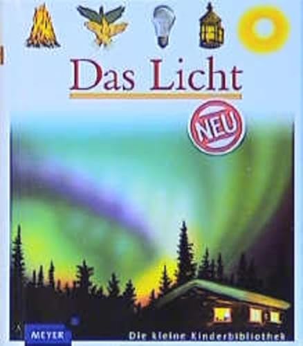 Das Licht. ( Ab 3 J.). (9783411099016) by Verdet, Jean-Pierre; Houbre, Gilbert