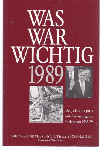 Meyers Jahresreport 1989. Was war wichtig? 1.7.1988 - 30.6.1989