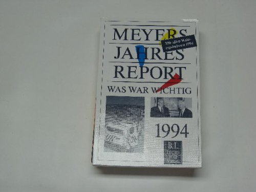Imagen de archivo de Meyers Jahresreport 1994 a la venta por Versandantiquariat Felix Mcke