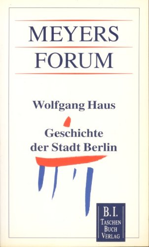 Imagen de archivo de Geschichte der Stadt Berlin a la venta por Versandantiquariat Felix Mcke