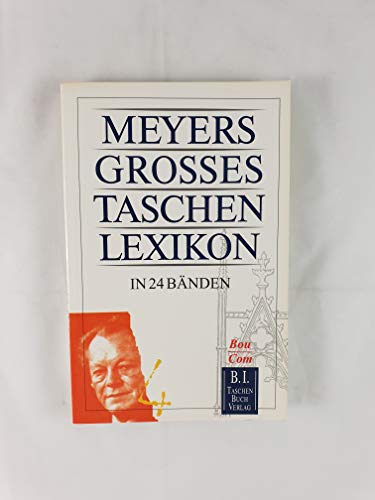 Imagen de archivo de Meyers grosses Taschenlexikon in 24 Bnden. Band 4 Bou-Com a la venta por Better World Books