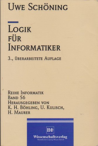 Imagen de archivo de Logik fr Informatiker. a la venta por Antiquariat Leon Rterbories