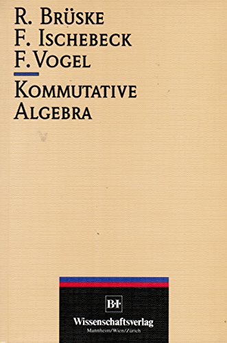 Beispielbild fr Kommutative Algebra zum Verkauf von Martin Preu / Akademische Buchhandlung Woetzel
