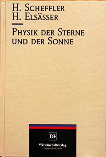 9783411141722: Physik der Sterne und der Sonne.