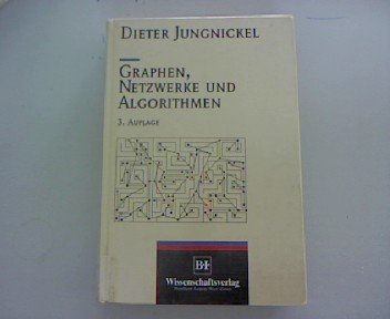 Graphen, Netzwerke und Algorithmen - Jungnickel, Dieter