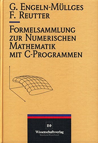 Beispielbild fr Formelsammlung zur numerischen Mathematik mit C-Programmen zum Verkauf von medimops