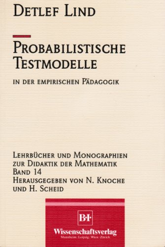 Probabilistische Testmodelle in der empirischen Pädagogik