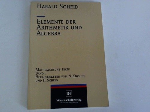 Beispielbild fr Elemente der Arithmetik und der Algebra zum Verkauf von Versandantiquariat Felix Mcke