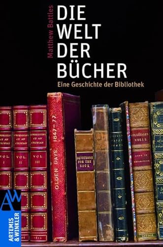 Die Welt der BÃ¼cher (9783411160044) by Matthew Battles