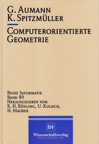 Computerorientierte Geometrie.