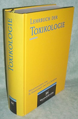 Lehrbuch der Toxikologie. hrsg. von Hans Marquardt und Siegfried G. Schäfer - Marquardt, Hans (Herausgeber)