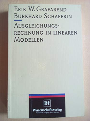 Imagen de archivo de Ausgleichsrechnung in Linearen Modellen a la venta por medimops
