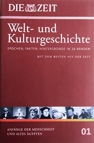 Stock image for Die ZEIT-Welt- und Kulturgeschichte in 20 Bnden. Band 1: Anfnge der Menschheit und Altes gypten for sale by Bernhard Kiewel Rare Books
