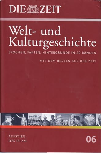 9783411175963: Die ZEIT-Welt- und Kulturgeschichte in 20 Bnden. 06