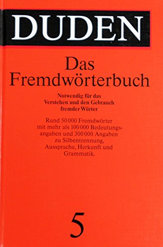 Beispielbild fr Duden: Das Fremdworterbuch (Duden in 10 Ba?nden) (German Edition) zum Verkauf von Wonder Book