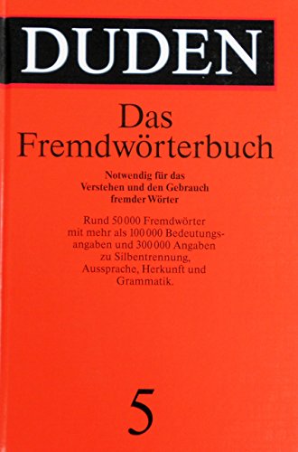 Imagen de archivo de Duden: Das Fremdworterbuch (Duden in 10 Ba?nden) (German Edition) a la venta por GF Books, Inc.