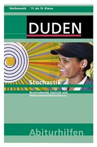 Duden Abiturhilfen, Mathematik : Stochastik - Knoche, Ingrid, Norbert Knoche und Marion Krallmann