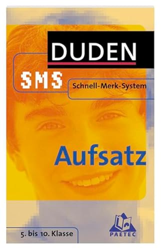 Beispielbild fr Aufsatz. Duden SMS. Fr Schler der Sekundarstufe I aller Schulformen. (Lernmaterialien) zum Verkauf von medimops