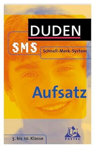 Stock image for Aufsatz. Duden SMS. Fr Schler der Sekundarstufe I aller Schulformen. (Lernmaterialien) for sale by medimops