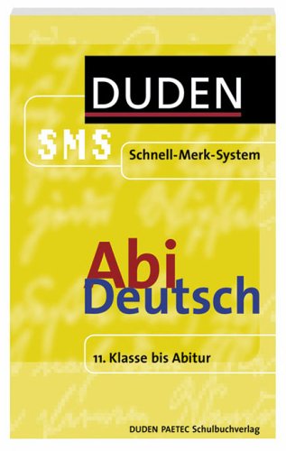 Beispielbild fr Abi Deutsch Duden SMS. 11. Klasse bis Abitur (Lernmaterialien) zum Verkauf von medimops