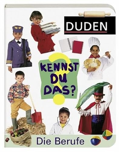 Stock image for Duden Kennst Du das? Die Berufe for sale by medimops