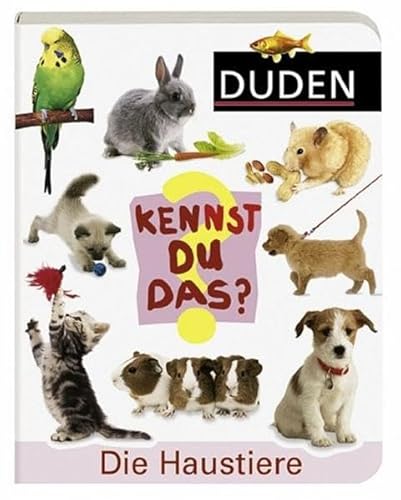 Beispielbild fr Duden Kennst Du das? Die Haustiere zum Verkauf von medimops