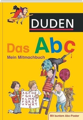 Beispielbild fr Duden - Das Abc Mein Mitmachbuch: MIt buntem Abc-Poster zum Verkauf von medimops