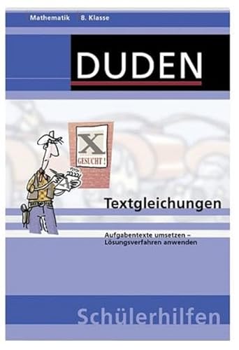 Beispielbild fr Mathematik. Textgleichungen 8. Klasse: Aufgabentexte umsetzen - Lsungsverfahren anwenden zum Verkauf von medimops