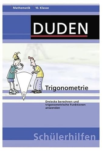Stock image for Mathematik. Trigonometrie 10. Klasse: Dreiecke berechnen und trigonometrische Funktionen anwenden for sale by medimops