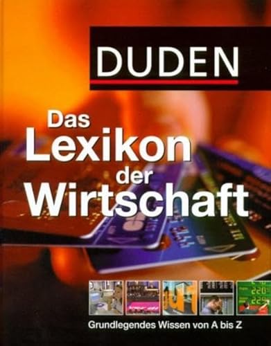 Beispielbild fr Duden Das Lexikon der Wirtschaft zum Verkauf von medimops