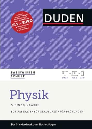 Beispielbild fr Basiswissen Schule - Physik 5. Klasse bis 10.Klasse: Das Standardwerk fr Schler - inklusive Lernapp und Webportal mit Online-Lexikon zum Verkauf von medimops