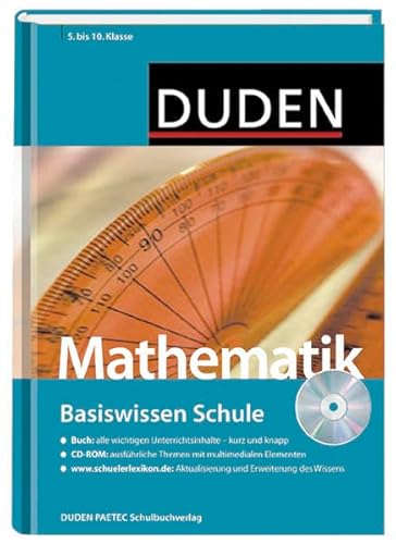 Beispielbild fr Duden, Basiswissen Schule; Teil: Mathematik : [5. bis 10. Klasse]. [Hrsg. Gnther Rolles ; Michael Unger. Autoren Hubert Bossek .] zum Verkauf von Antiquariat Buchhandel Daniel Viertel