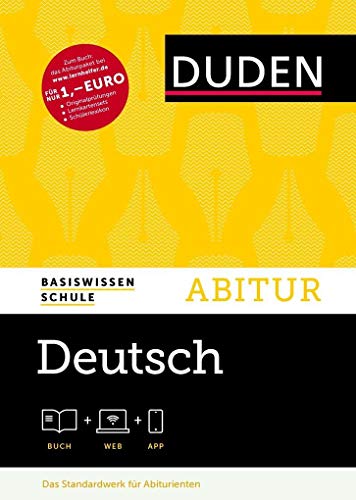 Stock image for Basiswissen Schule - Deutsch Abitur: Das Standardwerk fr Abiturienten for sale by GF Books, Inc.