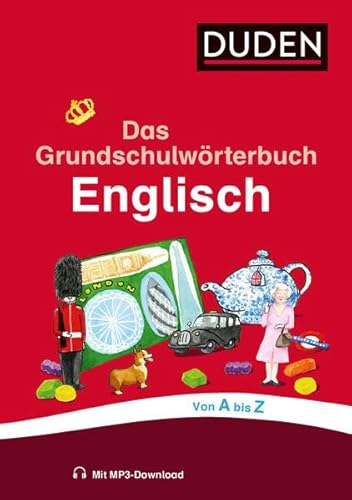 Stock image for Das Grundschulwrterbuch Englisch: von A bis Z. Mit 4000 Stichwrtern. Von Grundschullehrern entwickelt, von Schlern getestet (Duden - Grundschulwrterbcher) for sale by medimops