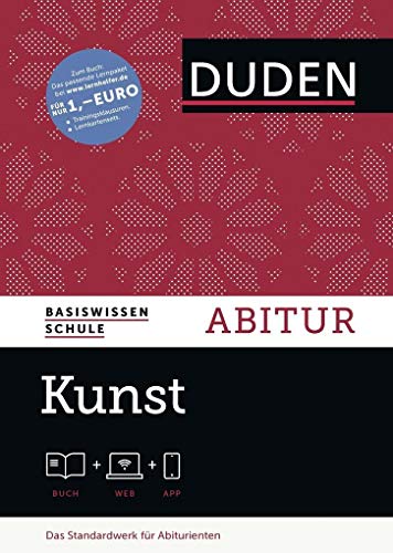 Stock image for Basiswissen Schule - Kunst Abitur (Duden - Basiswissen Schule) for sale by medimops