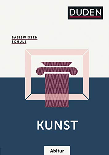 Stock image for Basiswissen Schule   Kunst Abitur for sale by Blackwell's