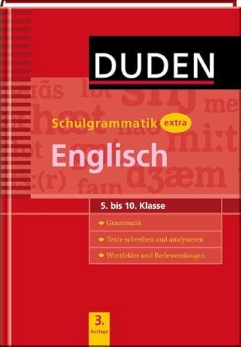 Beispielbild fr Duden - Schulgrammatik extra - Englisch: Grammatik - Texte schreiben und analysieren - Wortfelder und Redewendungen (5. bis 10. Klasse) zum Verkauf von medimops