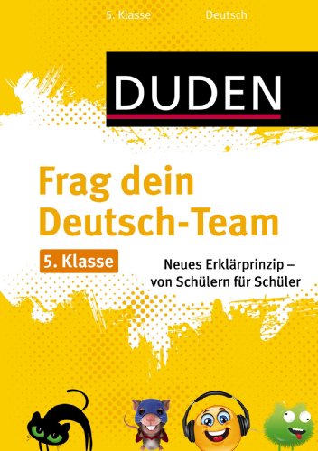 Beispielbild fr Frag dein Deutsch-Team 5. Klasse: Neues Erklrprinzip - von Schlern fr Schler zum Verkauf von medimops