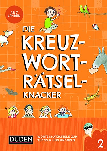 Stock image for Die Kreuzwortrtselknacker - ab 7 Jahren (2) -Language: german for sale by GreatBookPrices