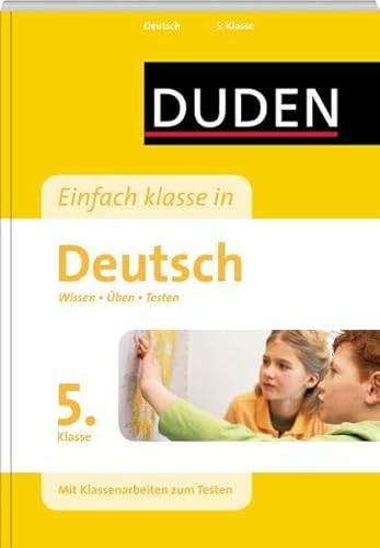 Imagen de archivo de Duden - Einfach klasse in - Deutsch 5. Klasse: Wissen - ben - Testen a la venta por medimops