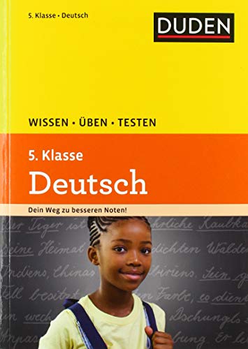 9783411721542: Wissen - ben - Testen: Deutsch 5. Klasse: Ideal zur Vorbereitung auf Klassenarbeiten. Fr Gymnasium und Gesamtschule