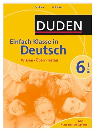 Imagen de archivo de Duden - Einfach klasse in - Deutsch 6. Klasse: Wissen - ben - Testen a la venta por DER COMICWURM - Ralf Heinig