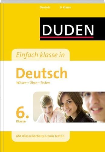 Beispielbild fr Duden - Einfach klasse in - Deutsch 6. Klasse: Wissen - ben - Testen zum Verkauf von medimops