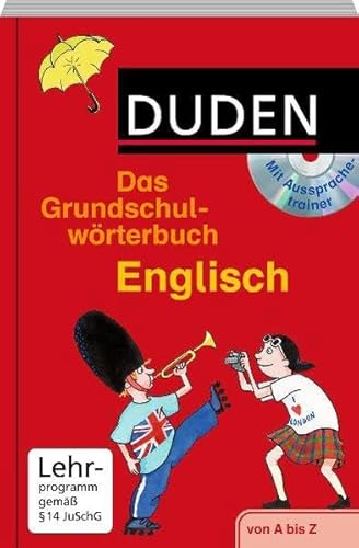 Beispielbild fr Duden. Das Grundschulwrterbuch Englisch mit Aussprachetrainer auf CD-ROM: Fr Schler ab der 3. Klasse zum Verkauf von Ammareal