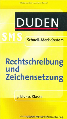 Beispielbild fr Rechtschreibung und Zeichensetzung. Duden SMS. 5. bis 10. Klasse (Lernmaterialien) zum Verkauf von medimops