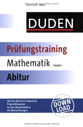 Stock image for Duden Prfungstraining Mathematik Abitur. Analysis for sale by medimops