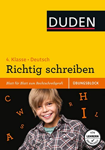 Beispielbild fr bungsblock: Deutsch - Richtig schreiben 4. Klasse: Blatt fr Blatt zum Rechtschreibprofi (Duden - Einfach klasse) zum Verkauf von medimops