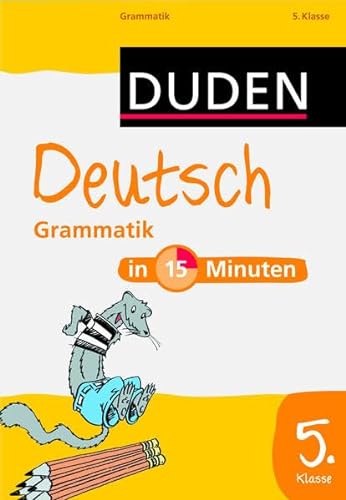 9783411731923: Duden - Deutsch in 15 Minuten - Grammatik 5. Klasse